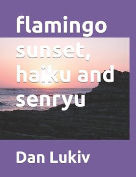 portada flamingo sunset, haiku and senryu (en Inglés)