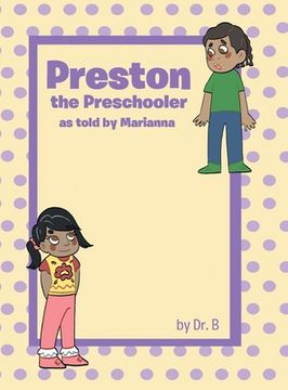 portada Preston The Preschooler As Told By Marianna (en Inglés)