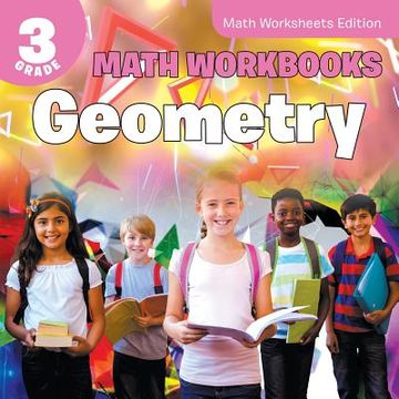 portada 3rd Grade Math Workbooks: Geometry Math Worksheets Edition (en Inglés)