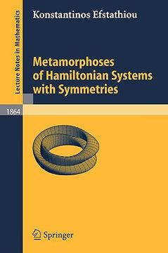portada Metamorphoses of Hamiltonian Systems With Symmetries (Lecture Notes in Mathematics) (en Inglés)
