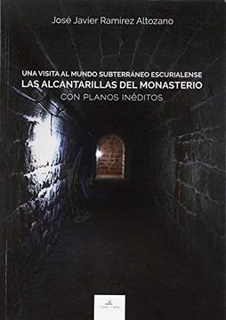 portada Una Visita al Mundo Subterrï¿ ½Neo Escurialense (in Spanish)