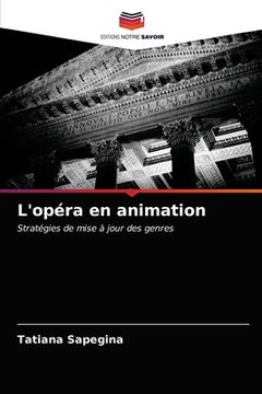 portada L'opéra en animation (en Francés)