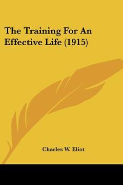 portada the training for an effective life (1915) (in English)
