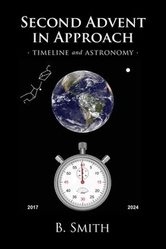 portada Second Advent in Approach: Timeline and Astronomy