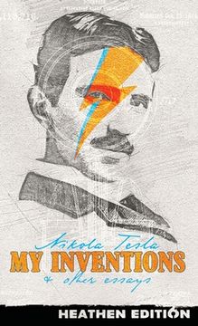portada My Inventions & Other Essays (Heathen Edition) (en Inglés)