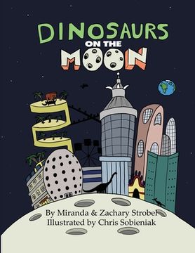 portada Dinosaurs on the Moon (en Inglés)