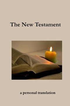 portada The New Testament: a personal translation (en Inglés)