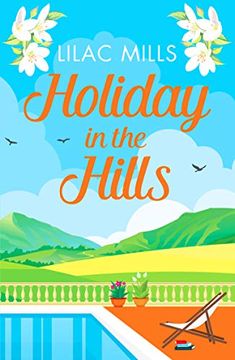 portada Holiday in the Hills: An Uplifting Romance to put a Smile on Your Face: 2 (Island Romance) (in English)