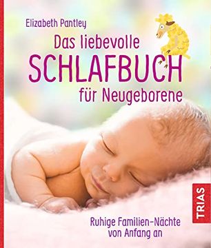 portada Das Liebevolle Schlafbuch für Neugeborene: Ruhige Familien-Nächte von Anfang an (in German)