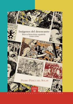 portada Imágenes del Desencanto. Nueva Historieta Española 1980-1986.