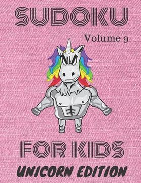 portada Sudoku for kids: Unicorn Edition: Volume 9 (en Inglés)