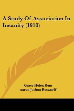 portada a study of association in insanity (1910) (en Inglés)