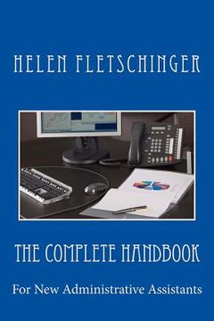 portada The Complete Handbook: For New Administrative Assistants (in English)