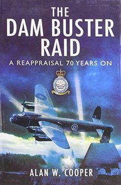 portada The dam Buster Raid: A Reappraisal 70 Years on 