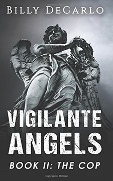 portada Vigilante Angels Book II: The Cop: Volume 2