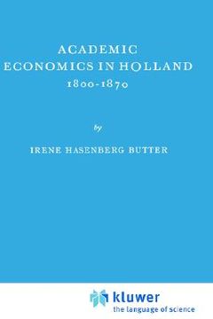 portada academic economics in holland 1800 1870 (en Inglés)