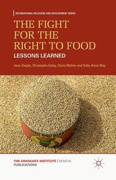 portada The Fight for the Right to Food: Lessons Learned (en Inglés)