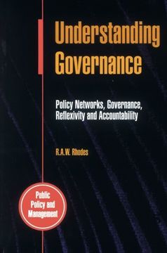 portada Understanding Governance: Policy Networks, Governance, Reflexivity and Accountability (Public Policy & Management) (in English)