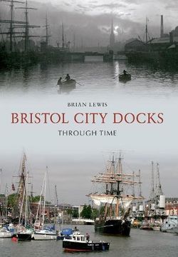 portada Bristol City Docks Through Time