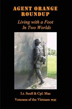 portada Agent Orange Roundup: Living with a Foot In Two Worlds (en Inglés)