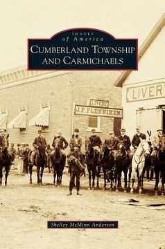 portada Cumberland Township and Carmichaels (en Inglés)