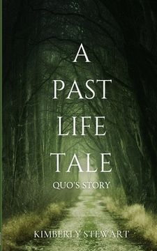portada A Past Life Tale: Quo's Story (en Inglés)