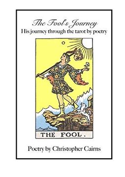 portada The Fool's Journey: His Journey Through the Tarot by Poetry (en Inglés)