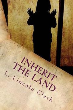 portada Inherit the Land (en Inglés)