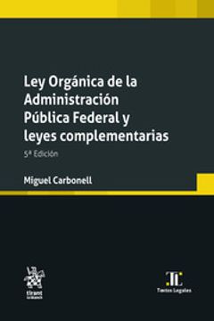 portada Ley orgánica de la administración pública federal y leyes complementarias 5a Edición