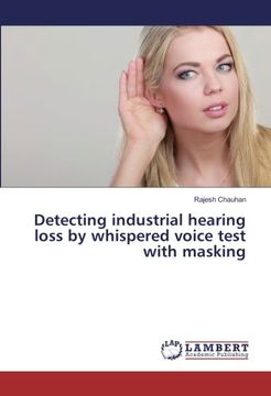 portada Detecting industrial hearing loss by whispered voice test with masking