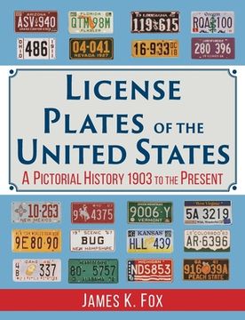 portada License Plates of the United States: A Pictorial History, 1903 to the Present (in English)