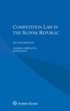 portada Competition Law in the Slovak Republic (en Inglés)