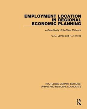 portada Employment Location in Regional Economic Planning: A Case Study of the West Midlands (in English)