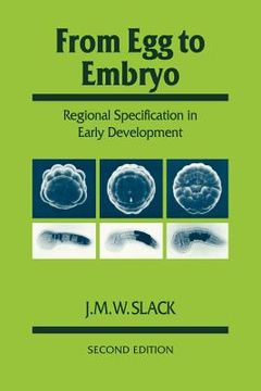 portada From egg to Embryo 2nd Edition Paperback: Regional Specification in Early Development (Developmental and Cell Biology Series) (in English)