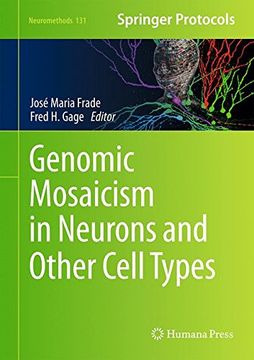 portada Genomic Mosaicism in Neurons and Other Cell Types (Neuromethods)