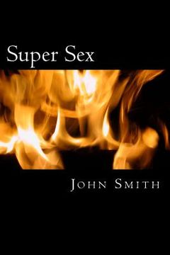 portada Super Sex: Never Before Revealed Secret (en Inglés)