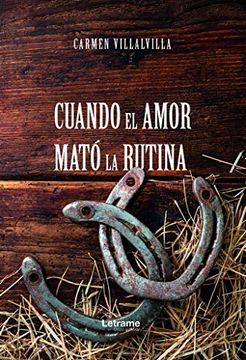 portada Cuando el Amor Mató la Rutina (in Spanish)