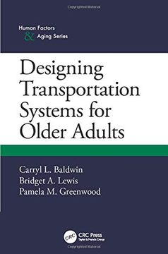 portada Designing Transportation Systems for Older Adults (Human Factors and Aging) (en Inglés)