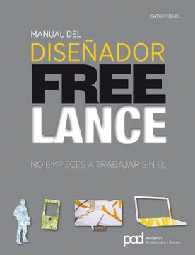 portada Manual del Disenador Freelance. Diseno Grafico (in Spanish)