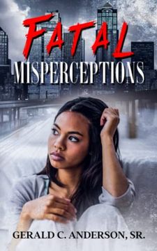 portada Fatal Misperceptions: Red Flags Rise Everywhere, but Will she Notice? 
