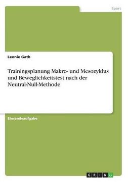 portada Trainingsplanung Makro- Und Mesozyklus Und Beweglichkeitstest Nach Der Neutral-Null-Methode (German Edition)
