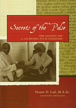 portada secrets of the pulse: the ancient art of ayurvedic pulse diagnosis (en Inglés)