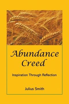 portada Abundance Creed: Inspiration Through Reflection (en Inglés)