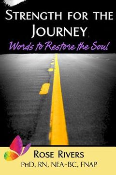 portada Strength for the Journey: Words to Restore the Soul (in English)