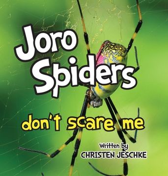 portada Joro Spiders Don'T Scare me (en Inglés)
