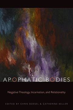 portada Apophatic Bodies (Transdisciplinary Theological Colloquia) (in English)