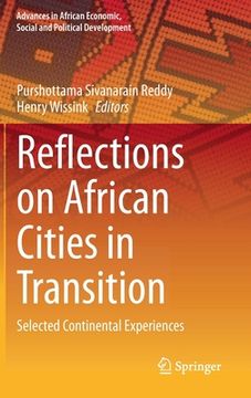 portada Reflections on African Cities in Transition: Selected Continental Experiences (en Inglés)