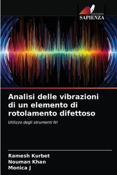 portada Analisi delle vibrazioni di un elemento di rotolamento difettoso (in Italian)