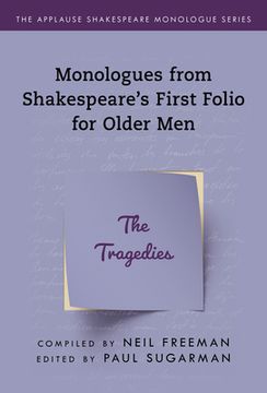 portada Monologues from Shakespeare's First Folio for Older Men: The Tragedies