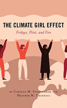 portada The Climate Girl Effect: Fridays, Flint, and Fire (Communicating Gender) (en Inglés)
